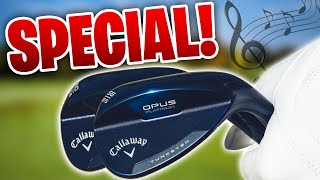 The Callaway OPUS Wedges are SPECIAL [upl. by Airdnua395]