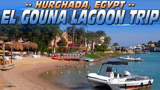 El Gouna Lagoon Trip Hurghada Egypt [upl. by Ezeerb]