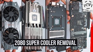 GeForce RTX 2080 Super Cooler Removal Slight Cringe Warning [upl. by Nelehyram]