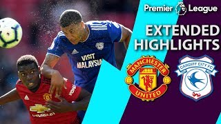 Man United v Cardiff City  PREMIER LEAGUE EXTENDED HIGHLIGHTS  51219  NBC Sports [upl. by Glovsky]