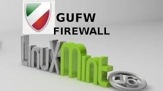 Install amp enable GUFW Firewall in Linux Mint 16 [upl. by Agace595]