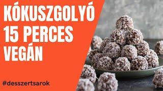 Kókuszgolyó recept Vegán 15 alatt kész [upl. by Atinra]