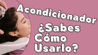 quot¡Acondicionador El Secreto para un Cabello Saludable ¿Sabes Cómo Usarloquot [upl. by Attenad]