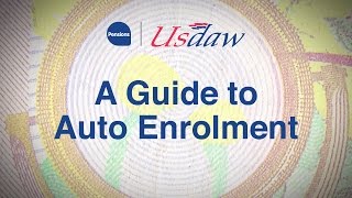 Pensions  A Guide to Auto Enrolment 2015 [upl. by Moreta]