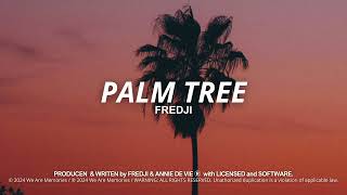 Fredji amp Annie De Vie  Palm Tree Official Music [upl. by Aipmylo]