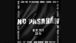 NO PASARAN  Zola Ft ISK Fianso Akhenaton Kerchak Mac Tyer Ashe 22 Uzi RK Alkapote Audio [upl. by Tye]