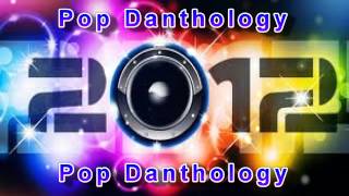 Pop Danthology 2012  Mashup of 50 Pop Songs [upl. by Kendre769]