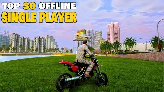 TOP 30 OFFLINE Single Player Games for Android amp iOS in 2024 Dont Miss This [upl. by Borrell]