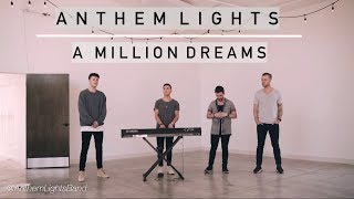 A Million Dreams From The Greatest Showman  Anthem Lights Cover [upl. by Sutherlan]