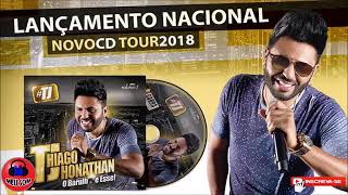 Tj Thiago Jonathan  Vol 2 Novo CD 2018 [upl. by Vary473]