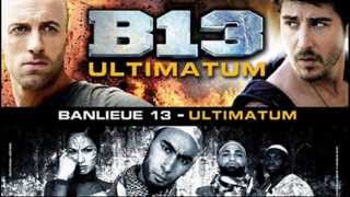 Banlieue 13 Ultimatum  13 dzielnica B13 Soundtrack The best [upl. by White]