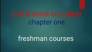 Civic chapter one  lecture  ethio freshman courses [upl. by Lorrad]