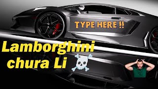 Lamborghini car chura li 😲😮 [upl. by Aretahs]