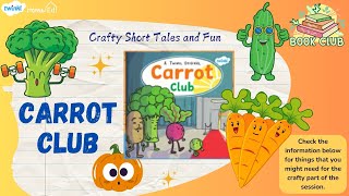 Crafty Short Tales Carrot Club [upl. by Airla]