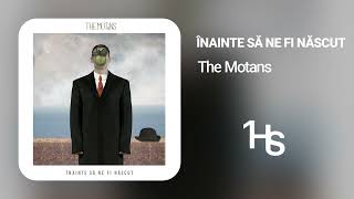 The Motans  Inainte Sa Ne Fi Nascut  1 Hour [upl. by Eiryt923]