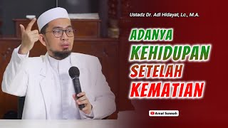 Adanya Kehidupan Setelah Kematian❗Ustadz Adi Hidayat [upl. by Lupien224]