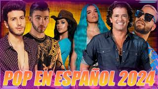 POP Español 2024 Lo Mas Nuevo  Mejores Canciones Pop en Español 2024  Pop Latino 2024 Lo Mas Nuevo [upl. by Rimidalb]