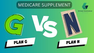 Plan G VS Plan N  Medicare Supplement NJ [upl. by Nitsirc]