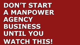 How to Start a Manpower Agency Business  Free Manpower Agency Business Plan Template Included [upl. by Stormi955]