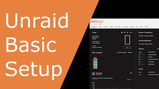 Basic unraid setup tutorial [upl. by Noraed801]