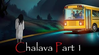 CHALAVA PART1 NEW STORY BUS KI TOUR PER BHOOTYA STORY [upl. by Krys]