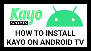 How to Install Kayo on Your Android TV  StepbyStep Guide [upl. by Grussing802]