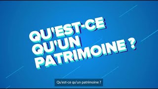 Quest ce quun patrimoine [upl. by Wes512]