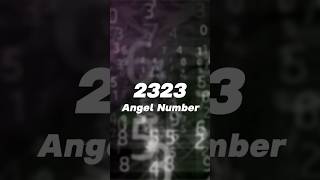 Kya Matlab Hai 2323 Dikhne Ka  Meaning of 2323 Angel Number  Shweta Khilwani angelnumber 2323 [upl. by Fogarty]