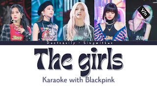 BLACKPINK DUET KARAOKE  THE GIRLS  5 Members  Easy lyrics and Backing vocals [upl. by Janeen762]