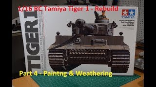 Tamiya 116 Tiger 1 Tank Rebuild Part 4  Final [upl. by Jeanette]