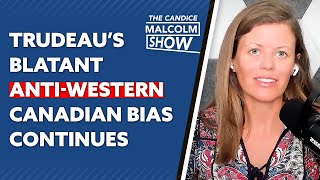 Trudeau’s blatant antiWestern Canadian bias continues [upl. by Aaron]