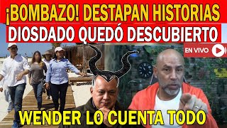 🔴¡BOMBAZO DIOSDADO EL SUPER MACHO AL DESCUBIERTO  WENDER DESTAPÓ CUERNOS [upl. by Massie]