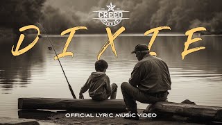 Creed Fisher Dixie Official Lyric Video [upl. by Anayaran]