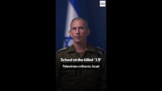 Gaza school strike killed ‘19’ Palestinian militants Israel [upl. by Romeyn]