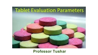 Evaluation parameters of pharmaceutical tablet dosage form [upl. by Ibed]