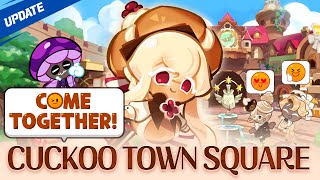 Come Together Cuckoo Town Square ⛲️ [upl. by Einner]