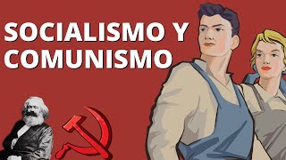 Socialismo y Comunismo ¿Cuáles son sus DIFERENCIAS Con EJEMPLOS👷☭ [upl. by Kaasi]