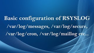 Basic Configuration of RSYSLOG Tamil [upl. by Kantor]