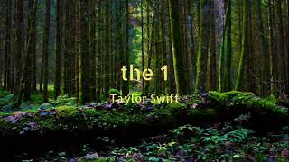 the 1 Clean Lyrics Taylor Swift [upl. by Anyal]