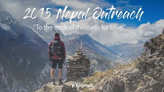 Nepal DTS Outreach 2015 quotTo the ends of the earth for lovequot [upl. by Aydidey998]