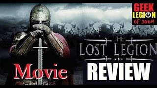 THE LOST LEGION  2014 Tom McKay  Roman Historical Movie Review [upl. by Adnamor503]