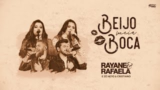 Beijo Meia Boca  Rayane e Rafaela feat Zé Neto e Cristiano [upl. by Dann843]