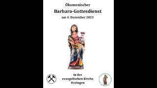 Ökumenischer BarbaraGottesdienst am 04122023 um 19 Uhr in der Stadtkirche HeringenWerra [upl. by Derreg653]