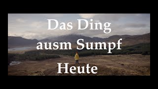 Das Ding ausm Sumpf  Heute Official Video [upl. by Riess]