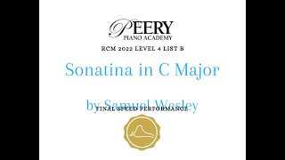 Sonatina in C Major op 4 no 1 by Samuel Wesley RCM Level 4 List B 2022 Celebration Series [upl. by Campy]