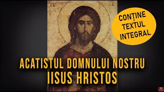 Acatistul Domnului Iisus Hristos subtitrat  INTEGRAL  Schitul Lacu Muntele ATHOS [upl. by Sykleb455]