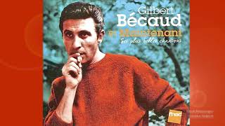 Gilbert Bécaud  Et Maintenant [upl. by Hadden]