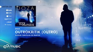 DOZA  Outrokritik [upl. by Pacheco]