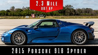 2015 Porsche 918 Spyder Weissach Edition  Top Speed Test 23 Miles [upl. by Gregorio]