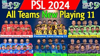 PSL 2024  All Teams Playing 11  PSL 9 All Teams Playing 11  Pakistan Super League 2024 [upl. by Satterlee]